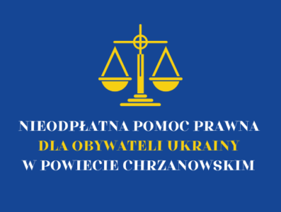 NIEODPŁATNA POMOC PRAWNA DLA OBYWATELI UKRAINY NA TERENIE POWIATU CHRZANOWSKIEGO