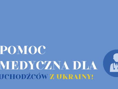 Informacja dotycząca pomocy medycznej dla uchodźców z Ukrainy