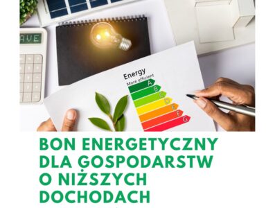 Bon energetyczny dla gospodarstw o niższych dochodach