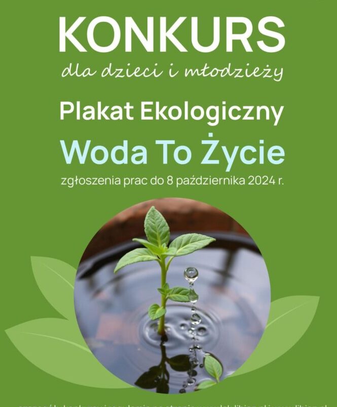 Rozstrzygnięcie konkursu na plakat ekologiczny „Woda to życie”