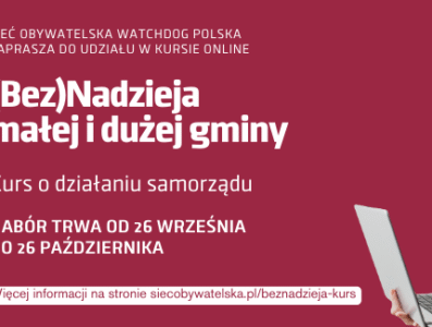 Zmieniaj swoją gminę z wiedzą! Trwa nabór do 5. edycji kursu „(Bez)Nadzieja małej i dużej gminy”