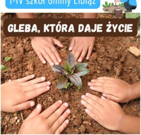 Pokaż, że gleba daje życie