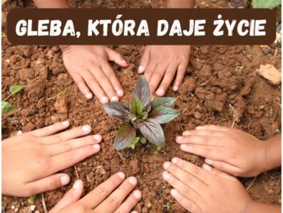Rozstrzygnięcie konkursu ekologicznego: „Gleba, która daje życie”