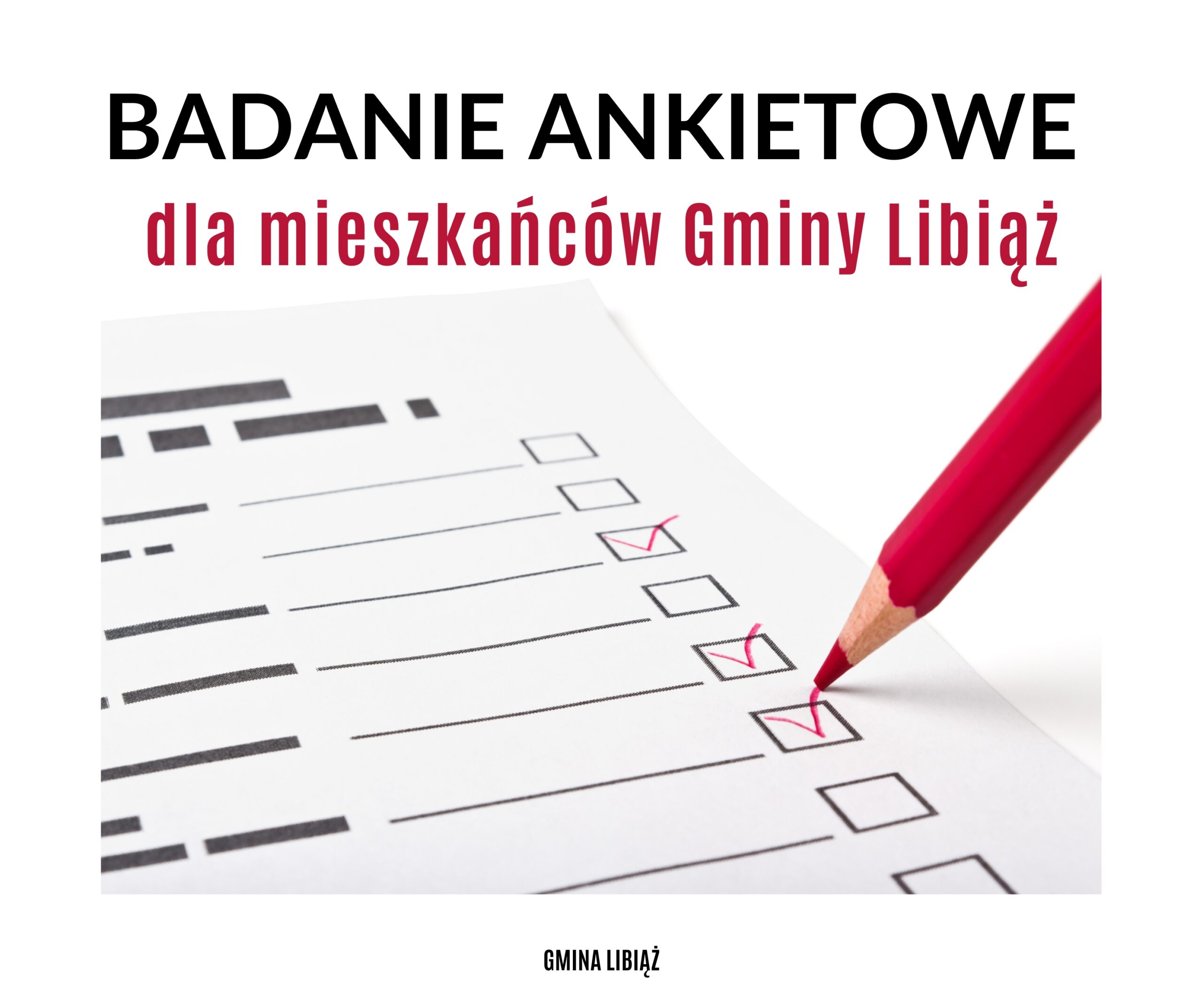 Trwa badanie społeczne w Gminie Libiąż – zapraszamy mieszkańców do udziału