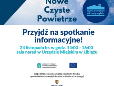 Spotkanie informacyjne „Czyste Powietrze” w Libiążu. Eksperci wyjaśnią nowe zasady programu i możliwości uzyskania dofinansowania