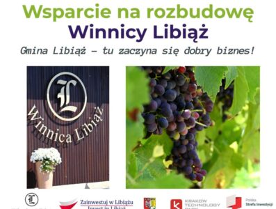 Właściciel Winnicy Libiąż z decyzją o wsparciu nowej inwestycji