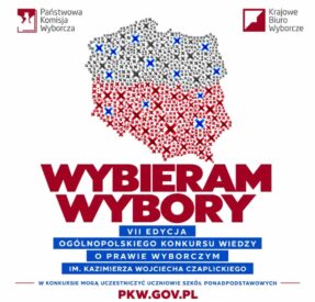 VII Ogólnopolski Konkurs Wiedzy o Prawie Wyborczym „Wybieram Wybory” im. Kazimierza Wojciecha Czaplickiego
